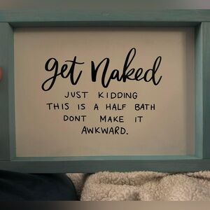 Funny Home Decor, 8x10, sawtooth hanger to put on the wall